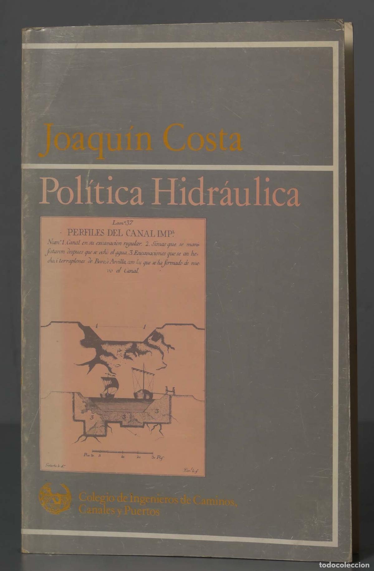Libros de segunda mano: POL&Iacute;TICA HIDR&Aacute;ULICA. JOAQUIN COSTA - Foto 1