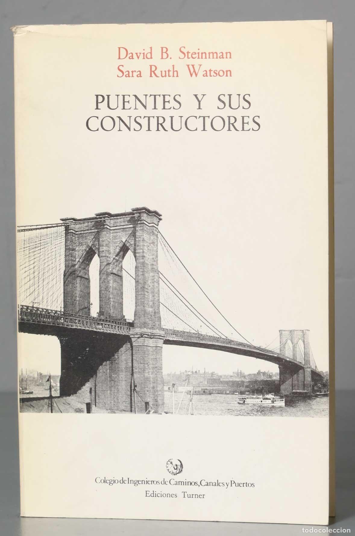 Libros de segunda mano: Puentes y sus constructores. Steinman - Foto 1