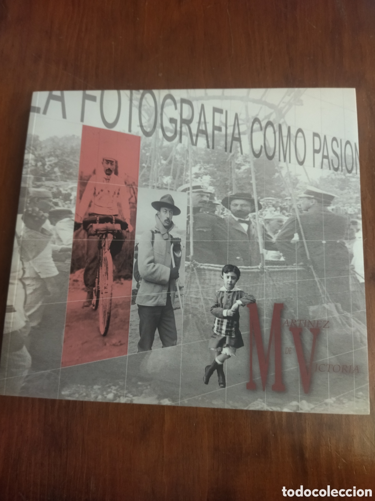 Gebrauchte B&uuml;cher: LA FOTOGRAF&Iacute;A COMO PASI&Oacute;N. MART&Iacute;NEZ DE VICTORIA.