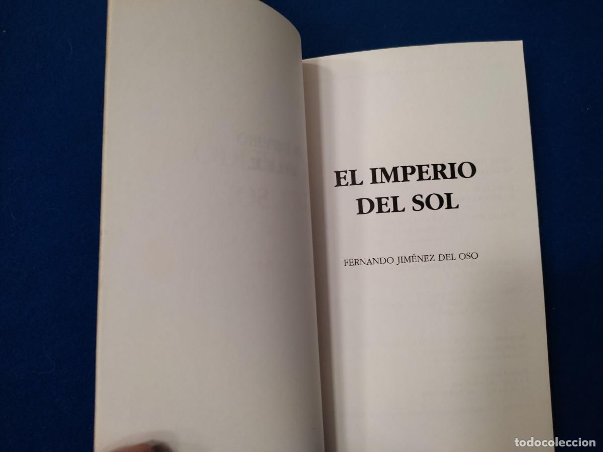 Libros de segunda mano: El Imperio del Sol F. Jimenez del Oso Ediciones Espacio y Tiempo 1992 - Foto 4