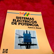 Libros de segunda mano: SISTEMAS ELECTRICOS DE POTENCIA SYED A NASAR MCGRAW-HILL