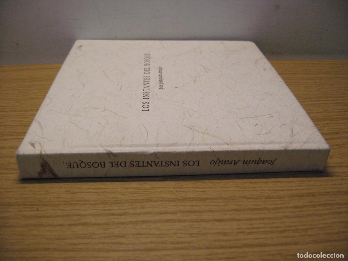 Libros de segunda mano: LOS INSTANTES DEL BOSQUE. JOAQUIN ARAJU. 1995. - Foto 2