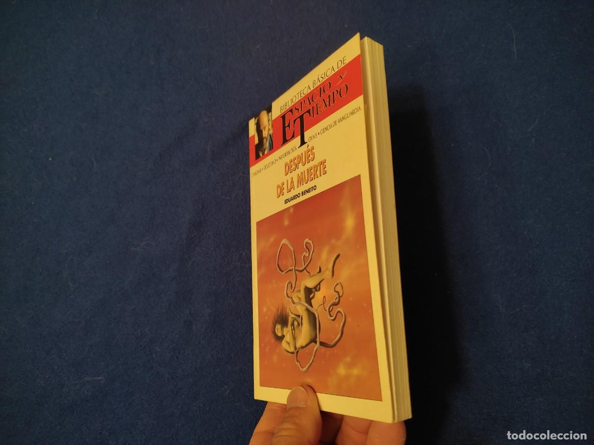Libros de segunda mano: Despu&eacute;s de la Muerte Eduardo Beneito Ediciones Espacio y Tiempo 1992 - Foto 6