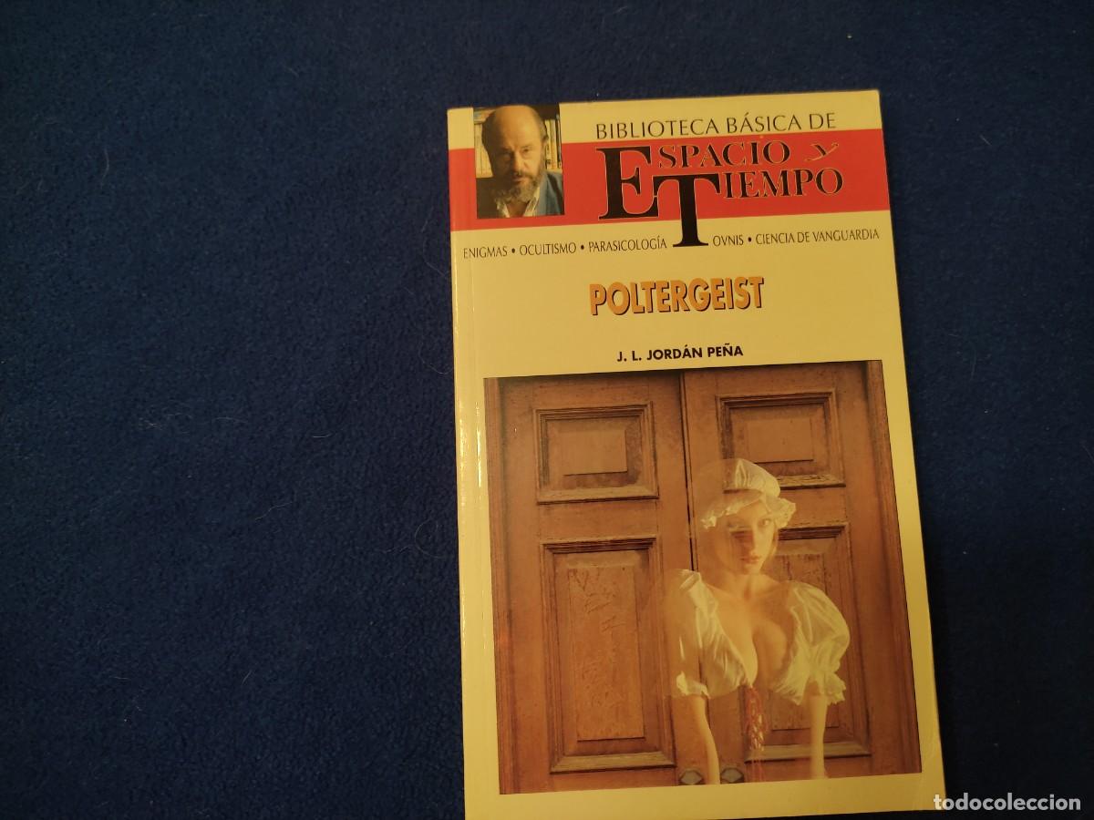 Libros de segunda mano: Polstergeist J.L.Jord&aacute;n Pe&ntilde;a Ediciones Espacio y Tiempo 1992 - Foto 1