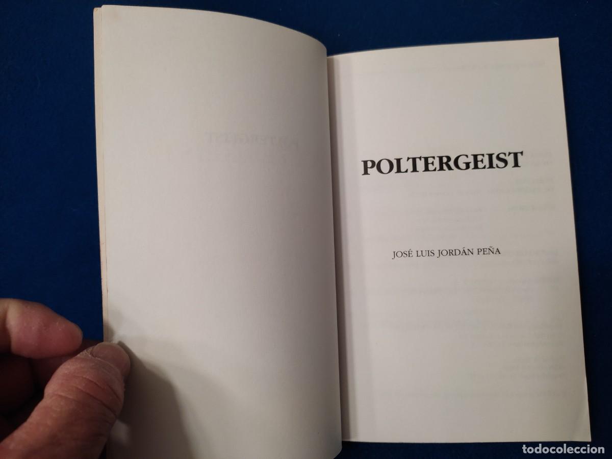 Libros de segunda mano: Polstergeist J.L.Jord&aacute;n Pe&ntilde;a Ediciones Espacio y Tiempo 1992 - Foto 4