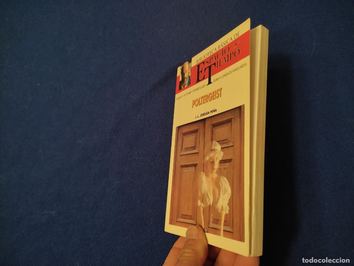 Libros de segunda mano: Polstergeist J.L.Jord&aacute;n Pe&ntilde;a Ediciones Espacio y Tiempo 1992 - Foto 6