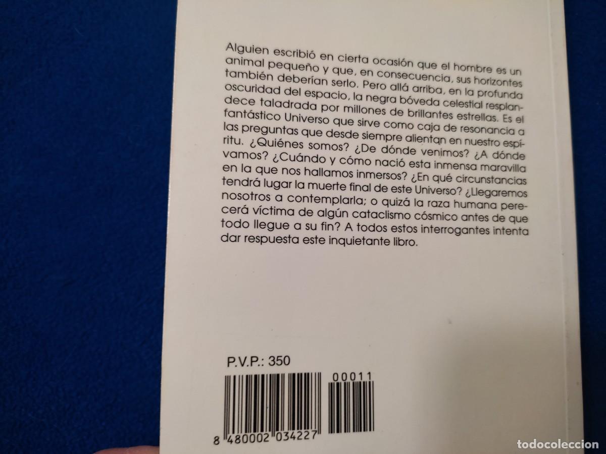 Libros de segunda mano: PRINCIPIO Y FIN DEL UNIVERSO Abelardo Hernandez Ediciones Espacio y Tiempo 1992 - Foto 4