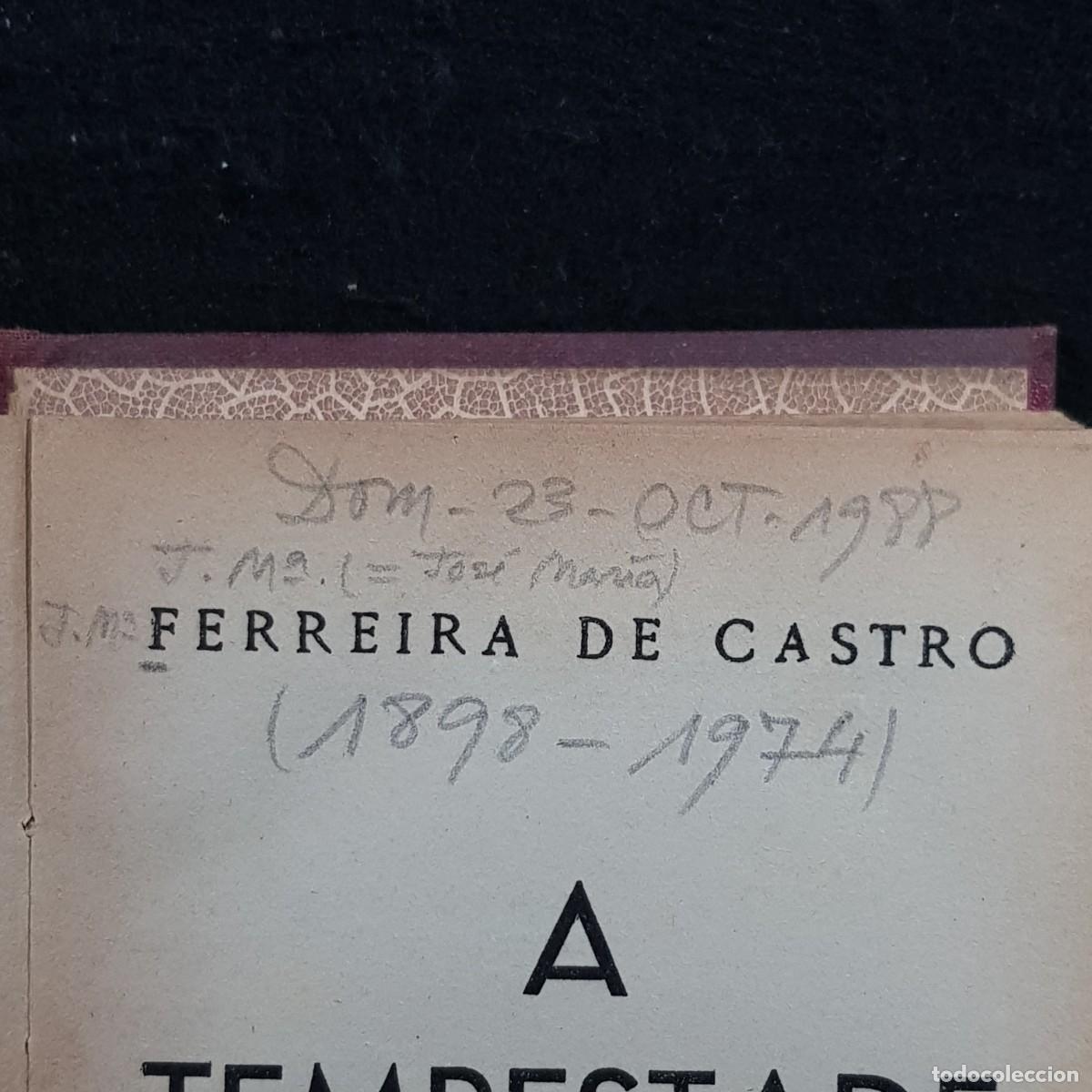 Libros de segunda mano: A TEMPESTADE - FERREIRA DE CASTRO - 1940 / 102 - Foto 5
