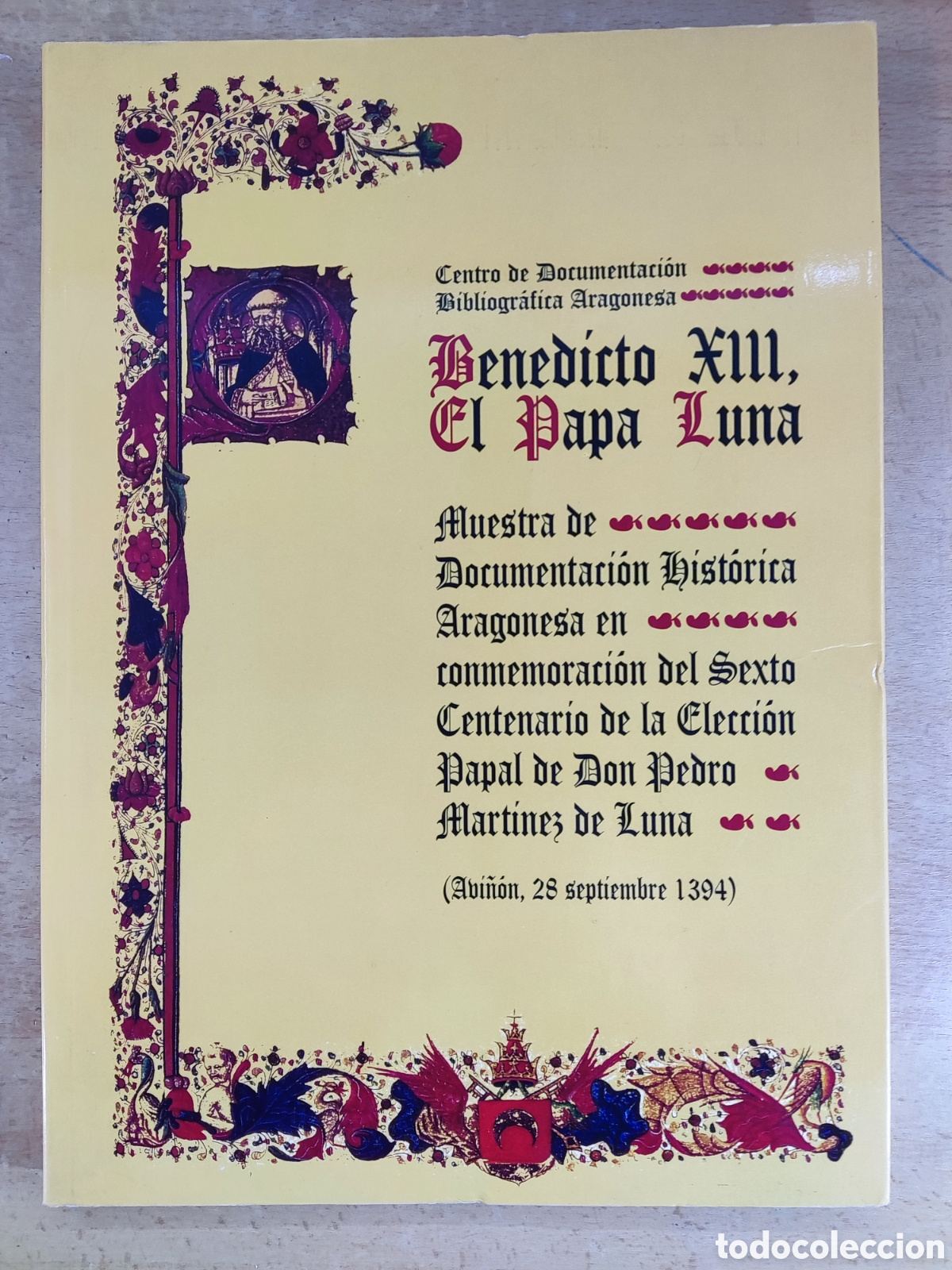 Libros de segunda mano: BENEDICTO XIII, EL PAPA LUNA / 1994 - Foto 1