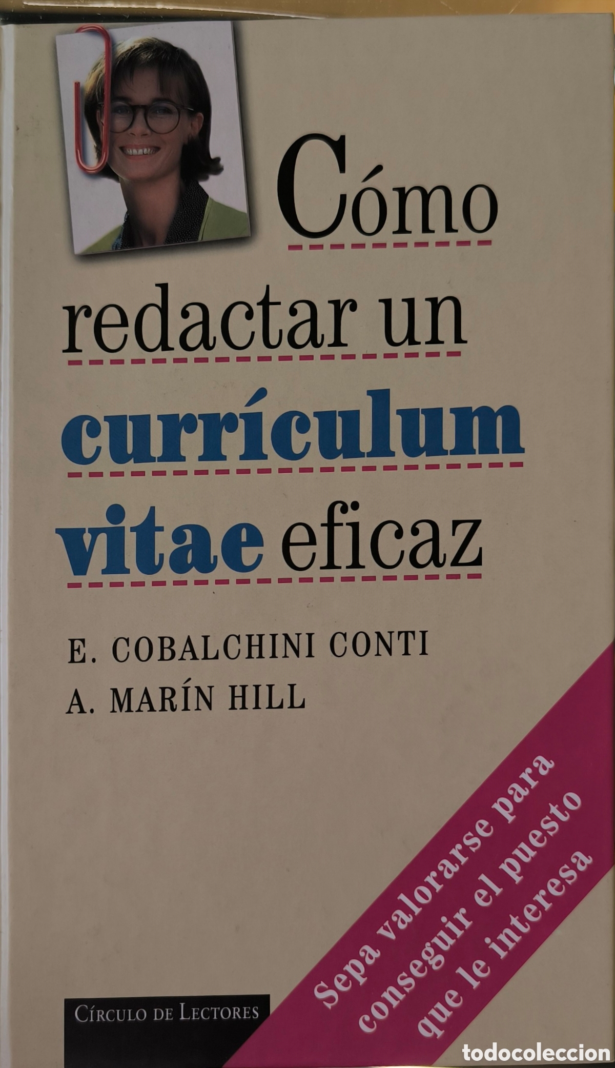 Libros de segunda mano: C&oacute;mo redactar un curr&iacute;culum vitae eficaz. - Foto 1