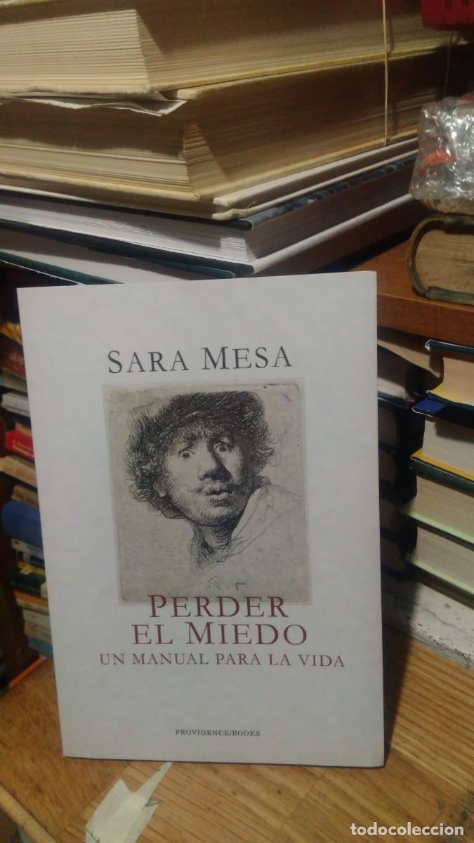 Libros de segunda mano: PERDER EL MIEDO, SARA MESA, ED. PROVIDENCE BOOKS - Foto 1