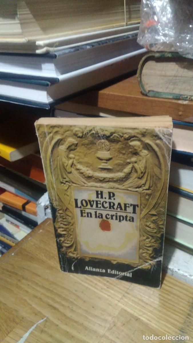 Libros de segunda mano: H.P. LOVECRAFT, EN LA CRIPTA, ED. ALIANZA - Foto 1