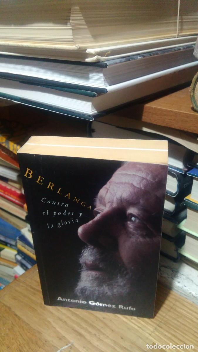 Libros de segunda mano: CONTRA EL PODER Y LA GLORIA, BERLANGA , ANTONIO GOMEZ RUFO - Foto 1