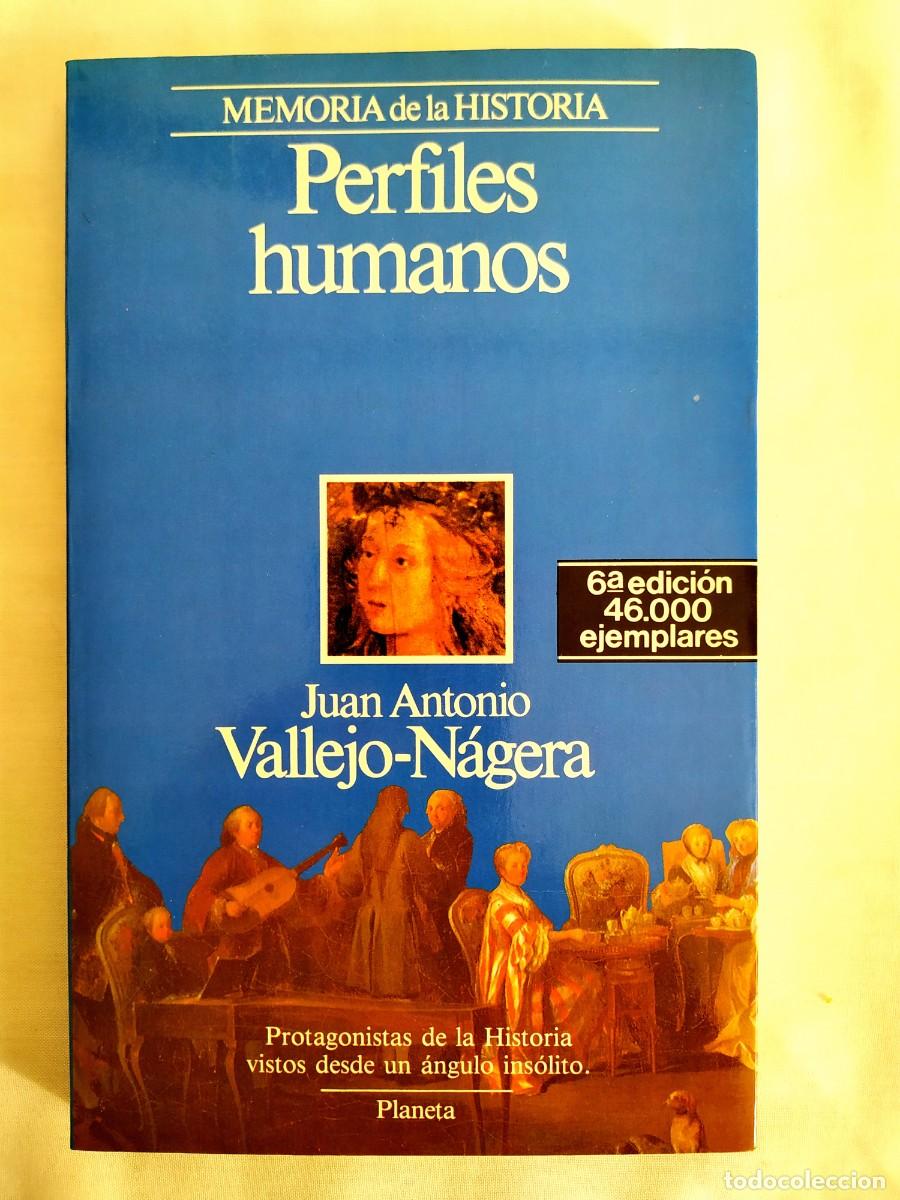 Libros de segunda mano: JUAN ANTONIO VALLEJO-N&Aacute;GERA: PERFILES HUMANOS - NUEVO - Foto 1