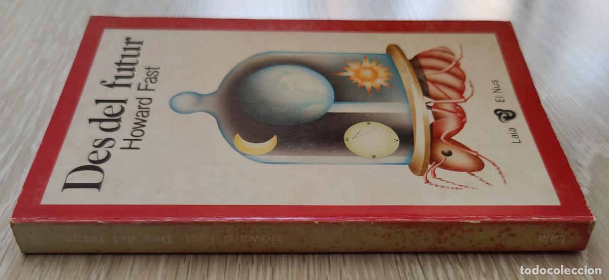 Libros de segunda mano: Libro Des Del Futur - Foto 10