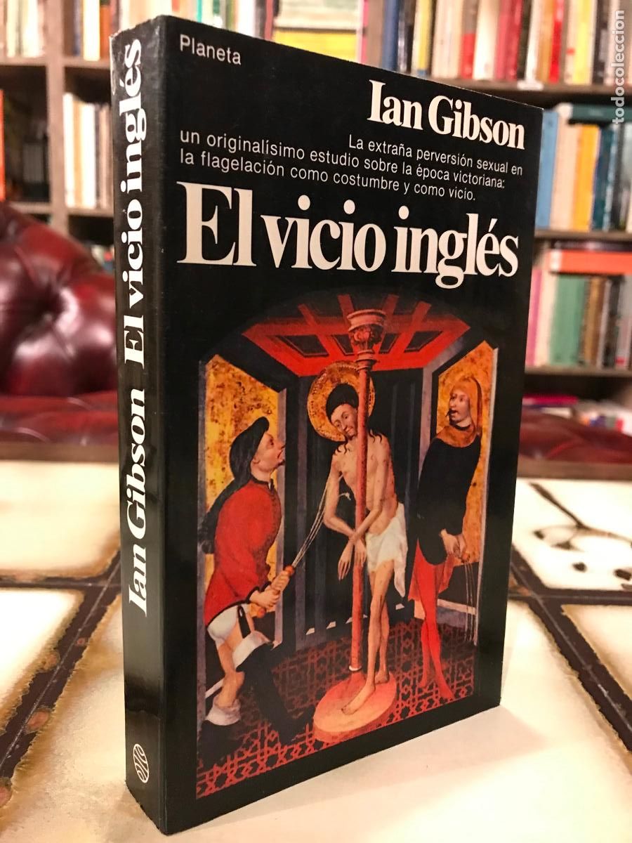 Libros de segunda mano: El vicio ingl&eacute;s. Ian Gibson. - Foto 1