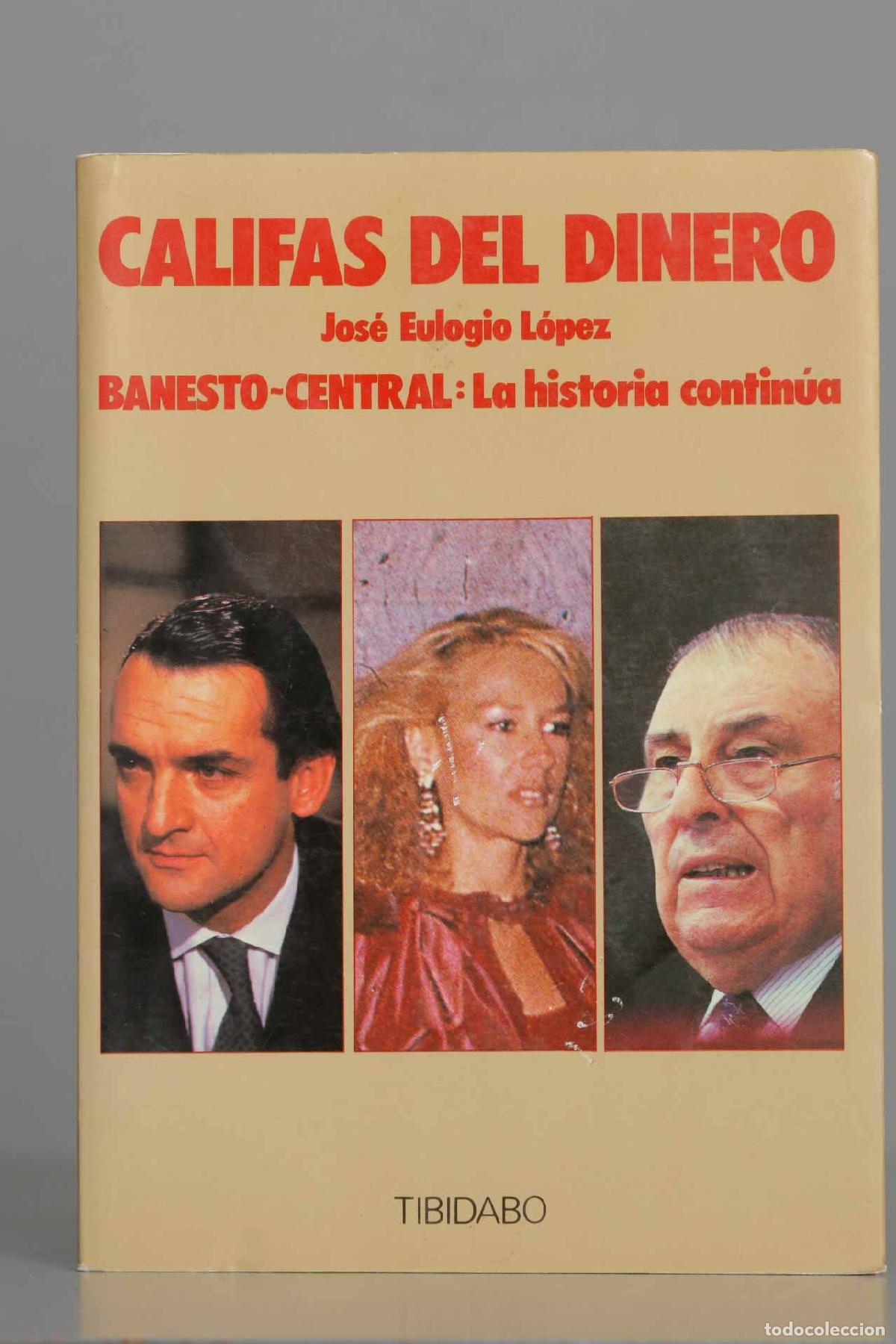 Libros de segunda mano: Califas del dinero. L&oacute;pez - Foto 1