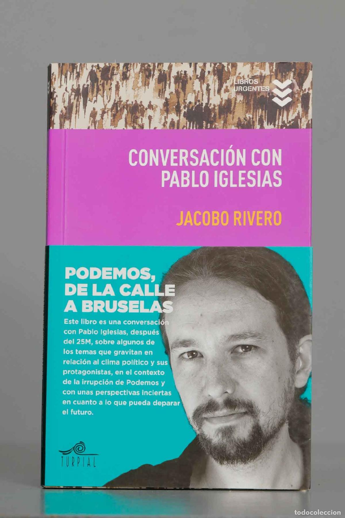 Libros de segunda mano: Conversaci&oacute;n con Pablo Iglesias. Jacobo Rivero - Foto 1