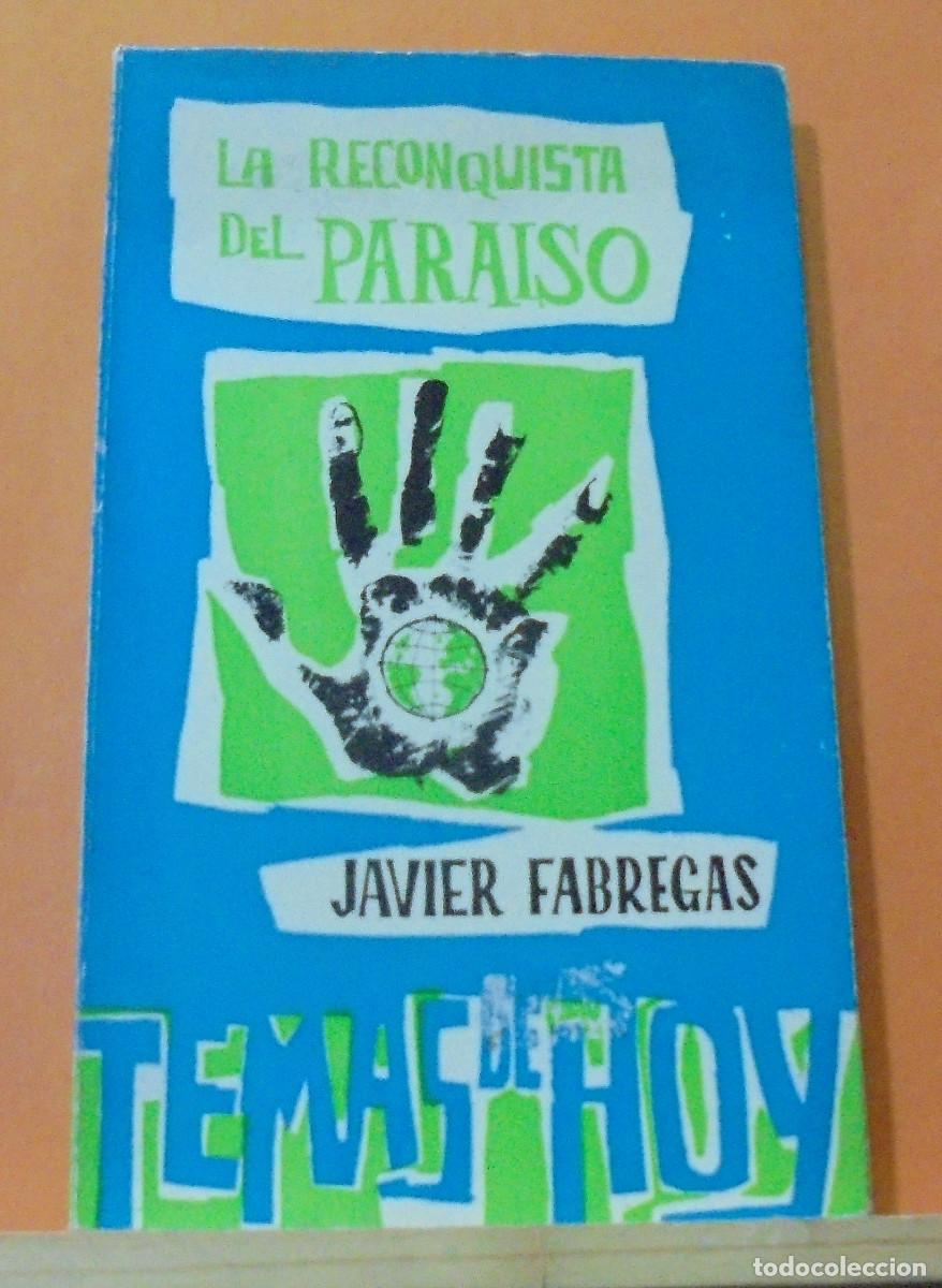 Libros de segunda mano: La reconquista del paraiso. Javier F&aacute;bregas - Foto 1