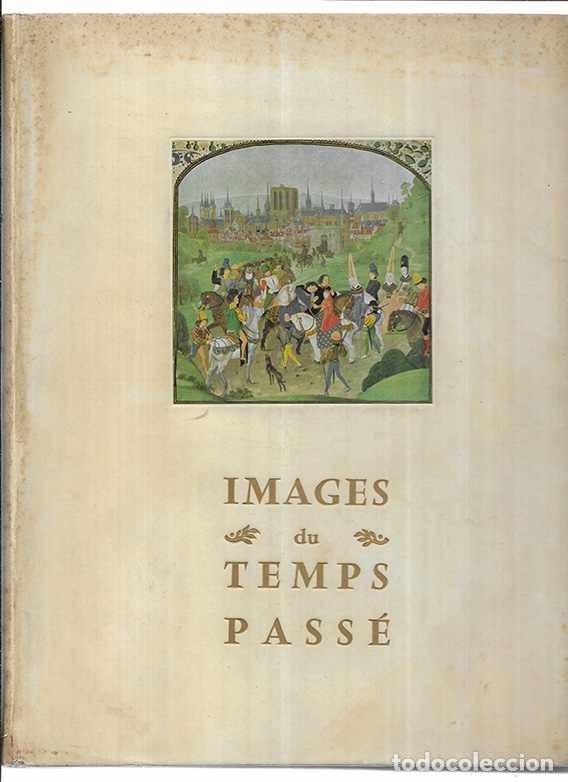 Libros de segunda mano: Images du Temps Pass&eacute;. 1955