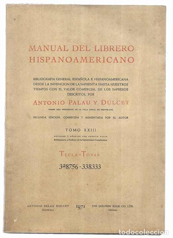 Libros de segunda mano: Manual del Librero Hispanoamericano Tomo XXIII 2&ordf; edici&oacute;n 1971