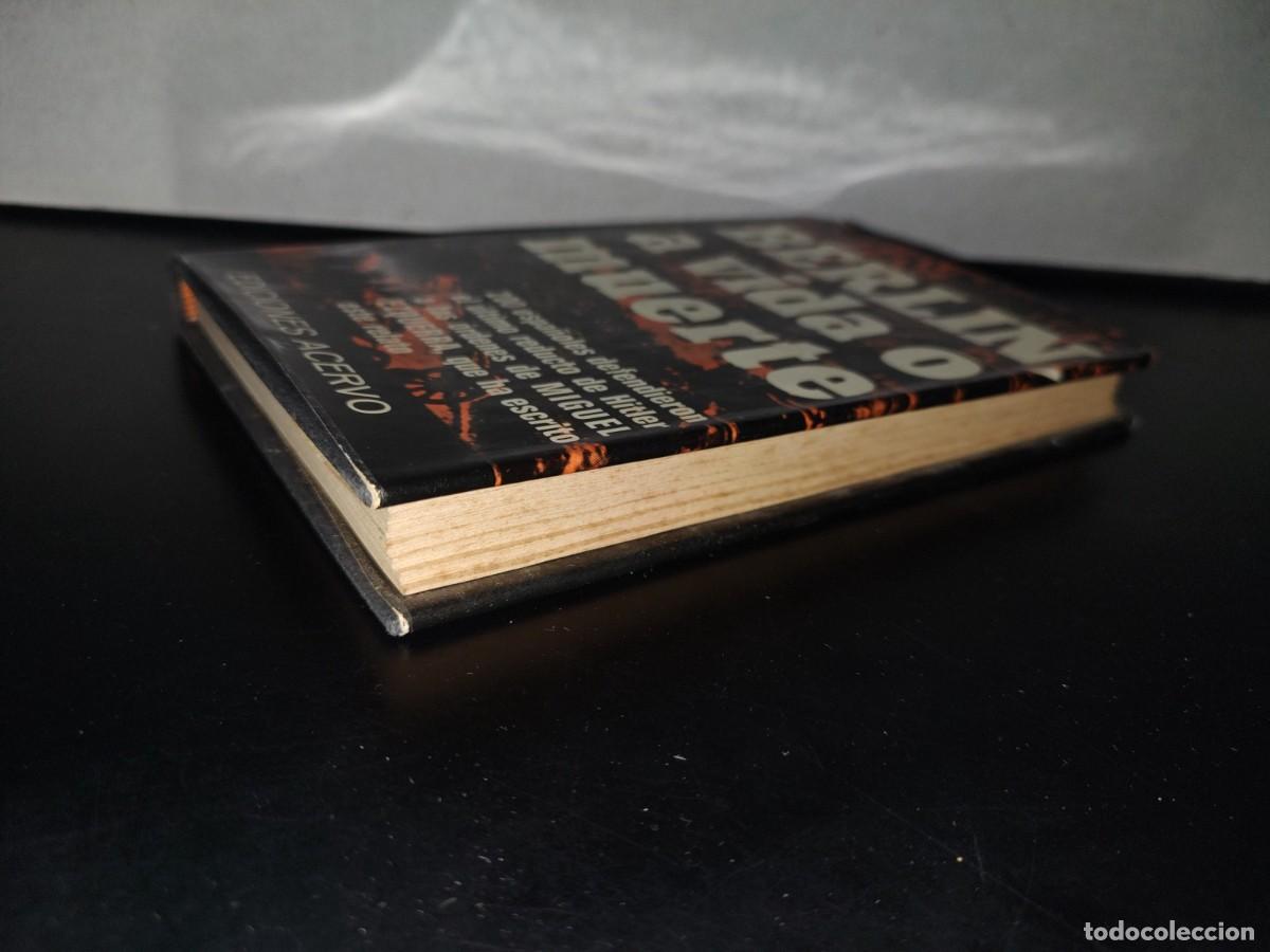 Libros de segunda mano: 95- BERLIN, A VIDA O MUERTE - MIGUEL EZQUERRA - EDICIONES ACERVO 1975 - Foto 4
