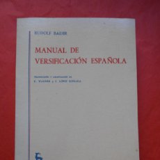Libros de segunda mano: MANUAL DE VERSIFICACIÓN ESPAÑOLA RUDOLF BAEHR