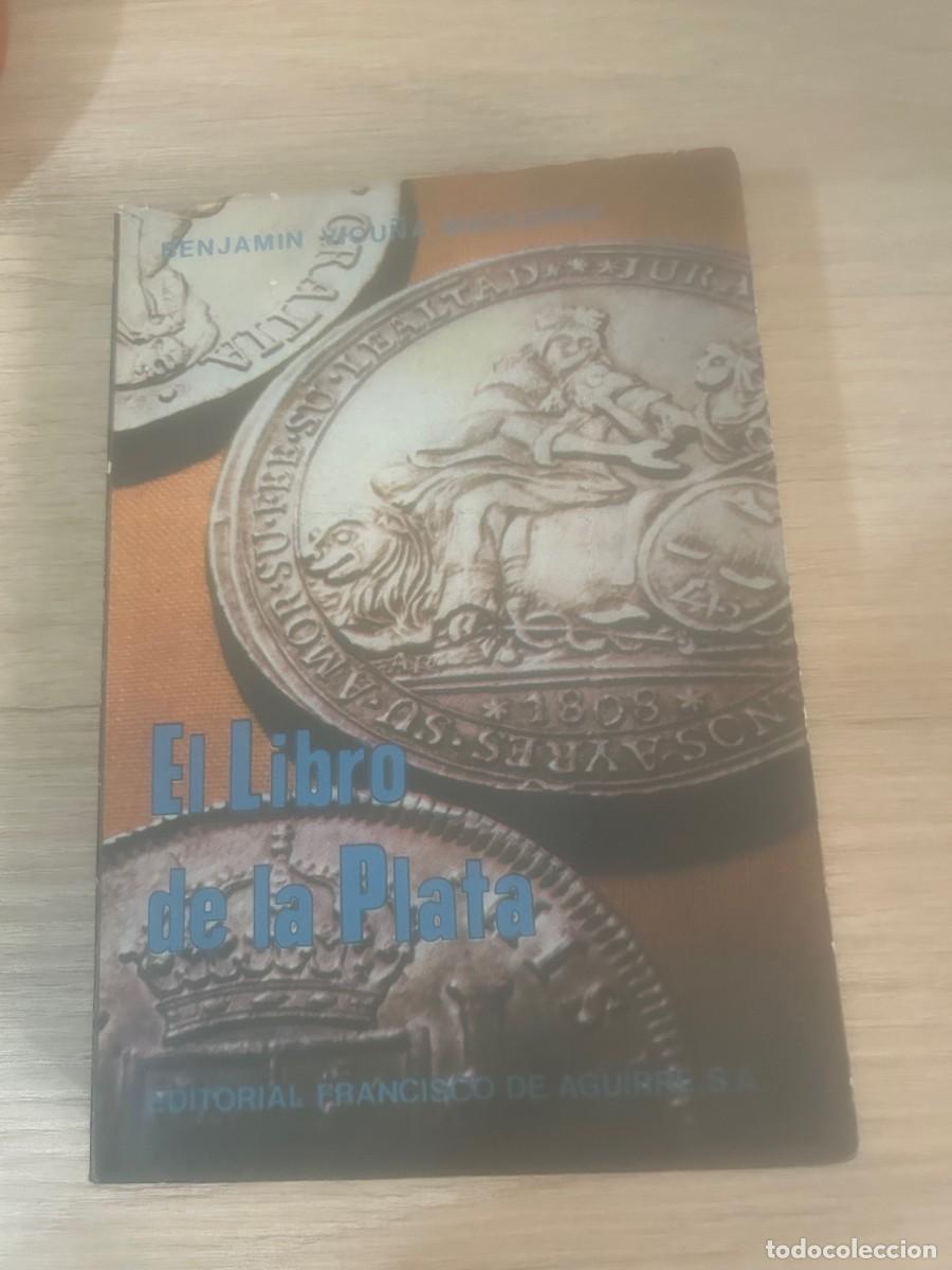 Libros de segunda mano: EL LIBRO DE LA PLATA. BENJAMIN VICU&Ntilde;A MACKENNA. HISTORIA DE CHILE. - Foto 1