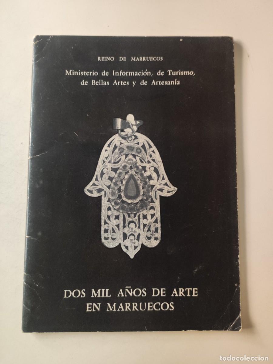 Libros de segunda mano: Dos mil a&ntilde;os de arte en Marruecos. - Foto 1