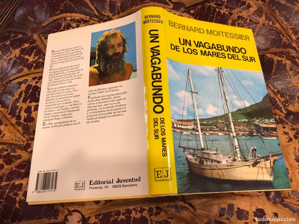 Libros de segunda mano: BERNARD MOITESSIER. UN VAGABUNDO DE LOS MARES DEL SUR. ED. JUVENTUD, 1990 - Foto 1