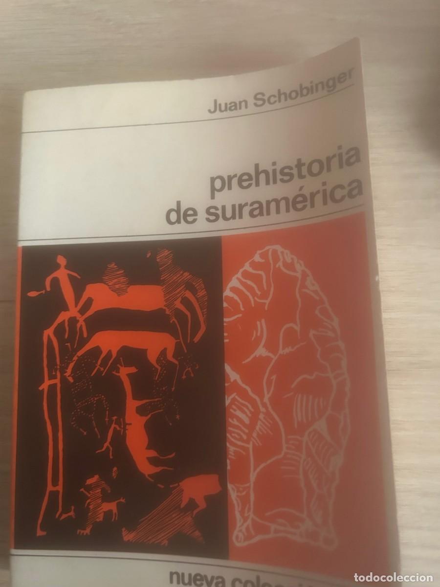 Libros de segunda mano: PREHISTORIA DE SUDAMERICA. JUAN SCHOBINGER. - Foto 1