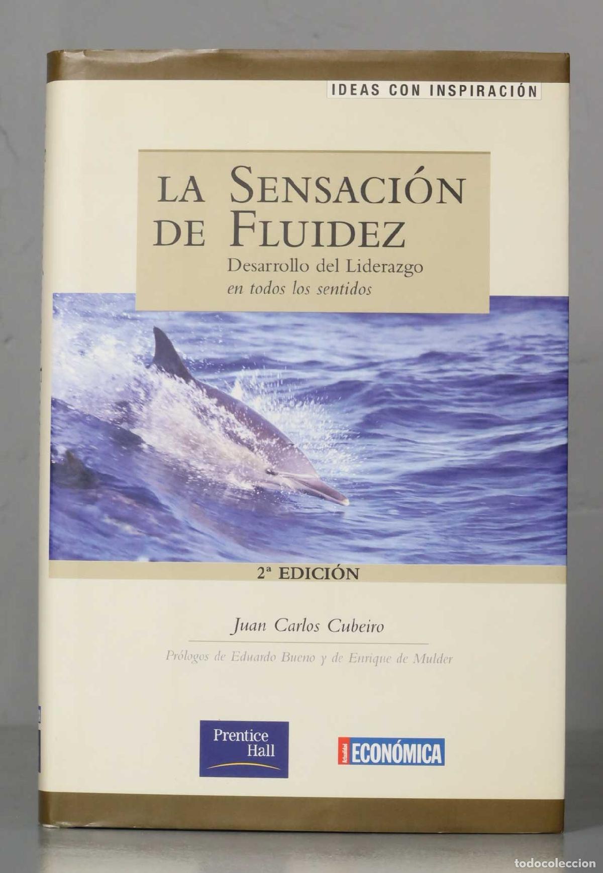 Libros de segunda mano: La Sensaci&oacute;n de fluidez. Juan Carlos Cubeiro - Foto 1