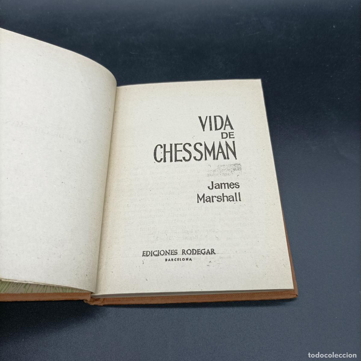 Libros de segunda mano: VIDA DE CHESS MAN- JAMES MARSHALL - Foto 3