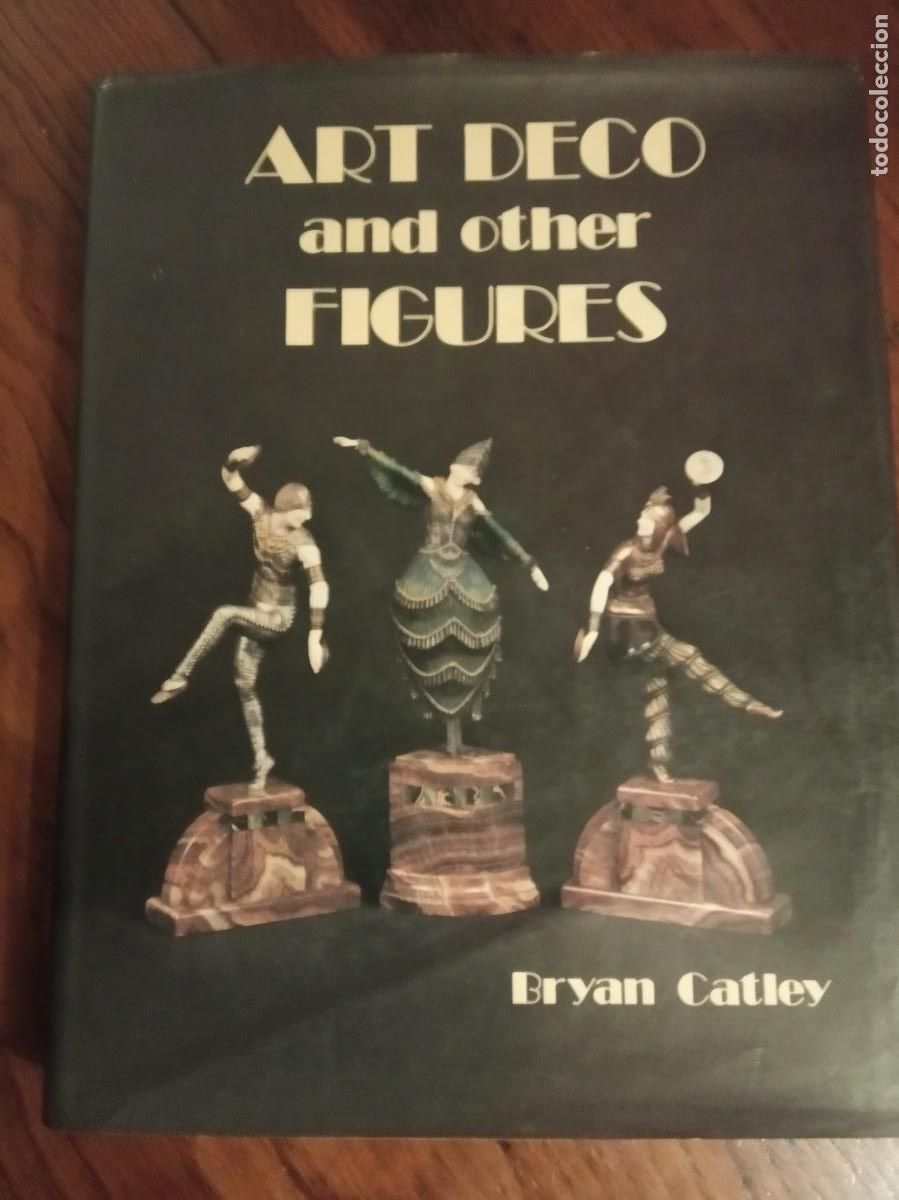 Libros de segunda mano: ART DECO AND OTHER FIGURES. -BRYAN CATLEY. - Foto 1
