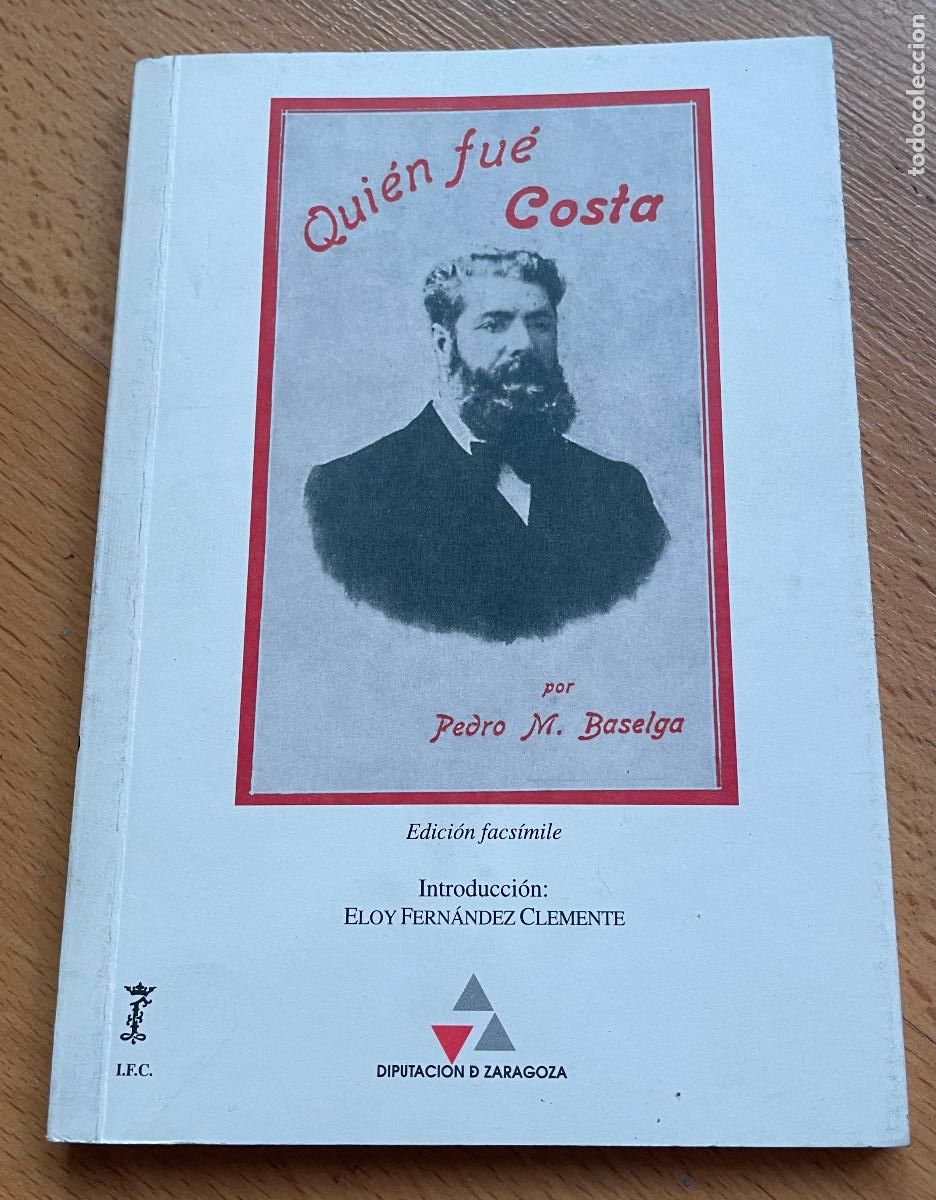 Libros de segunda mano: QUIEN FUE COSTA, Pedro Baselga, Edicion Facsimil - Foto 1