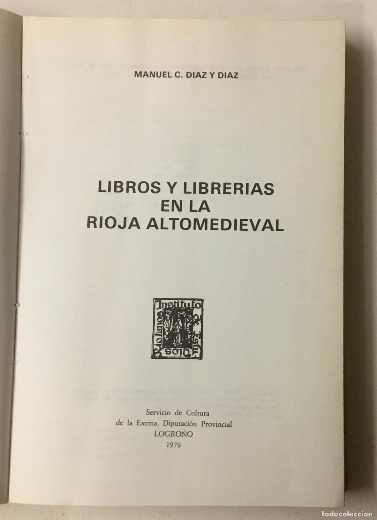 Libros de segunda mano: LIBROS Y LIBRER&Iacute;AS EN LA RIOJA ALTOMEDIEVAL. - DIAZ Y DIAZ, Manuel C. - Foto 2