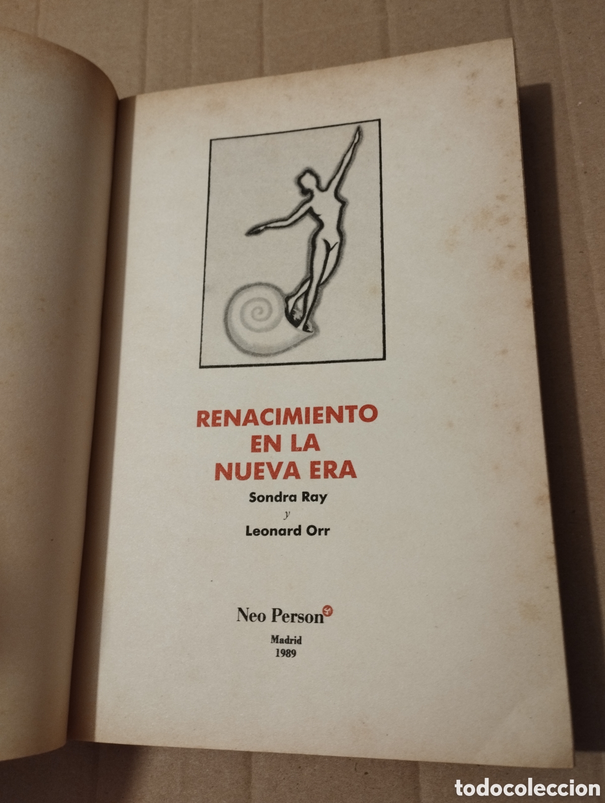 Libros de segunda mano: RENACIMIENTO EN LA NUEVA ERA (SONDRA RAY / LEONARD ORR) - Foto 3