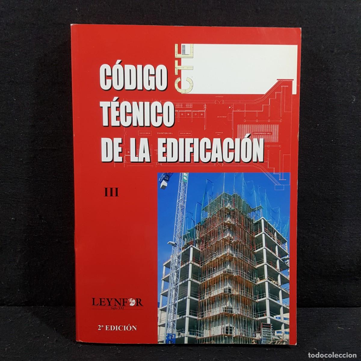 Libros de segunda mano: C&Oacute;DIGO T&Eacute;CNICO DE LA EDIFICACI&Oacute;N - III - LEYNFOR - SIGLO XXI - CTE / 389 - Foto 1