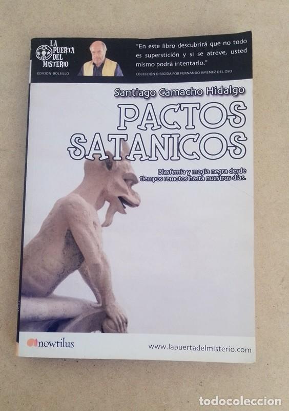 Libros de segunda mano: PACTOS SAT&Aacute;NICOS Santiago Camacho Hidalgo - Foto 1