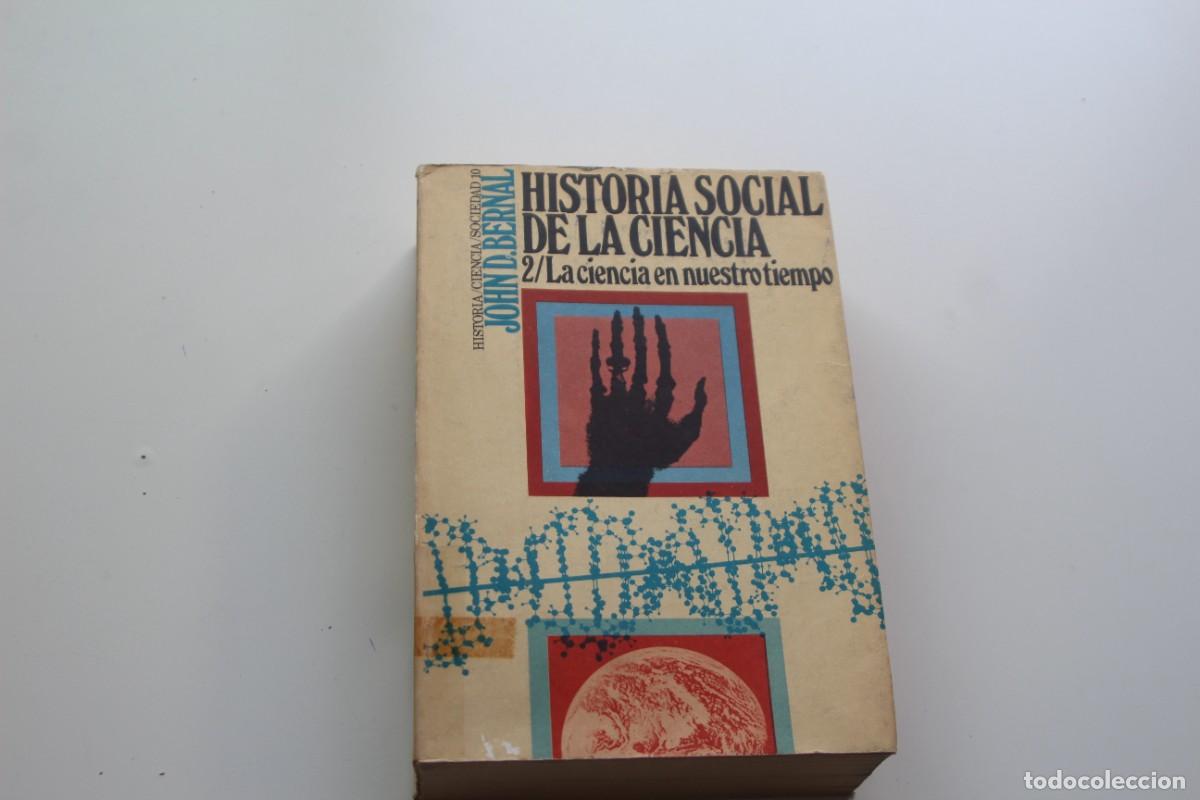 Libros de segunda mano: HISTORIA SOCIAL DE LA CIENCIA 2 - Foto 1