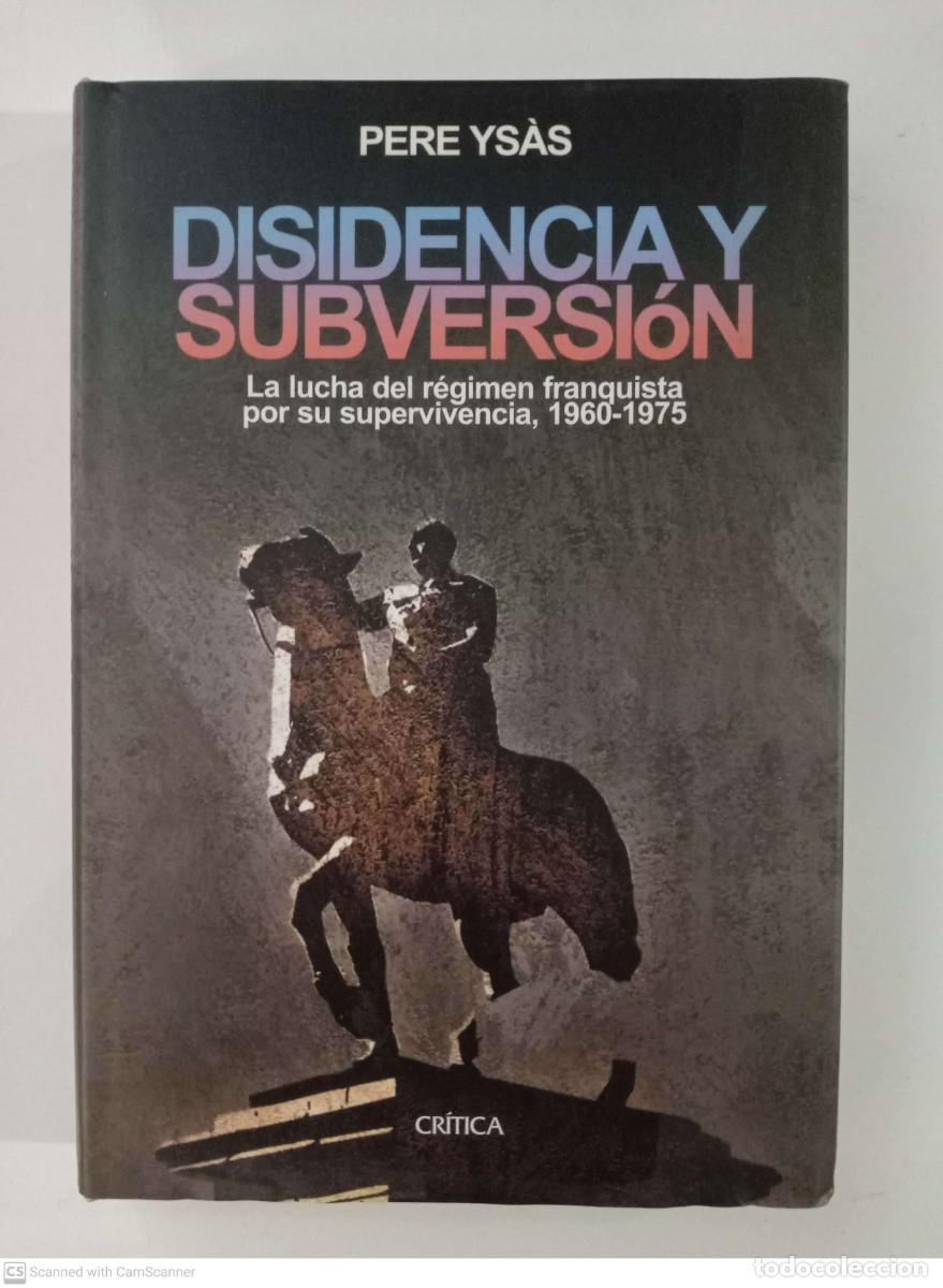 Libros de segunda mano: Disidencia y subversi&oacute;n [Pere Ys&agrave;s] - Foto 1