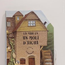 Libros de segunda mano: LIBRO 3D !! LA VIDA EN UN MOLÍ D'AIGUA / LLIBRE EN 3 DIMENSIONS / DE OCASIÓN !!