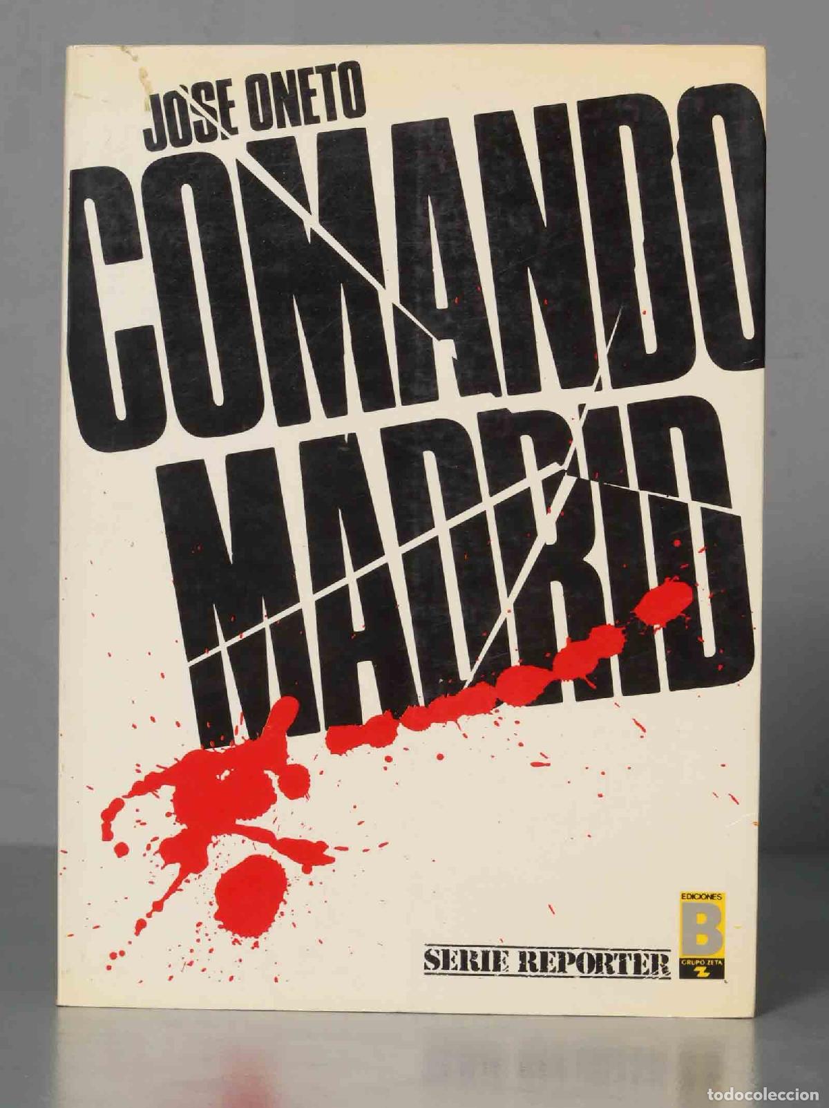 Libros de segunda mano: Comando Madrid. Oneto. 1987 - Foto 1