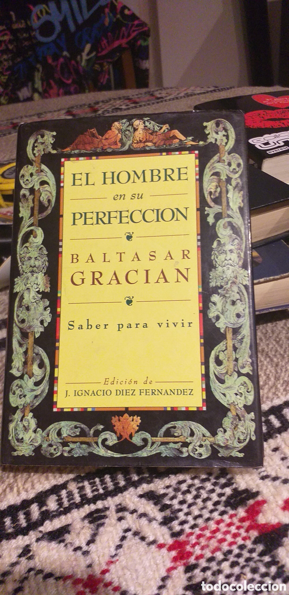 Libros de segunda mano: EL HOMBRE en su PERFECCI&Oacute;N. (BALTASAR GRACIAN) - Foto 1