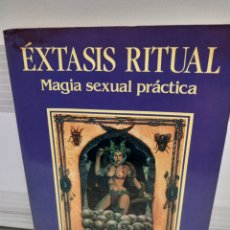 Libros de segunda mano: EXTASIS RITUAL MAGIA SEXUAL PRACTICA - BRANDY WILLIAMS