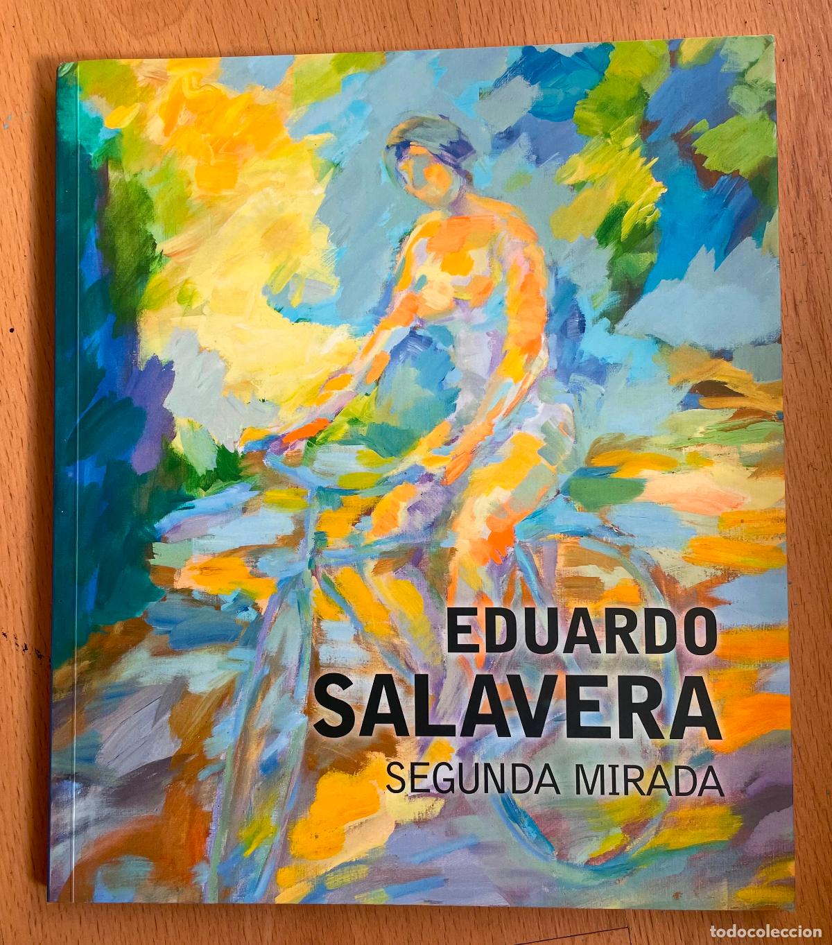 Libros de segunda mano: EDUARDO SALAVERA, SEGUNDA MIRADA - Foto 1