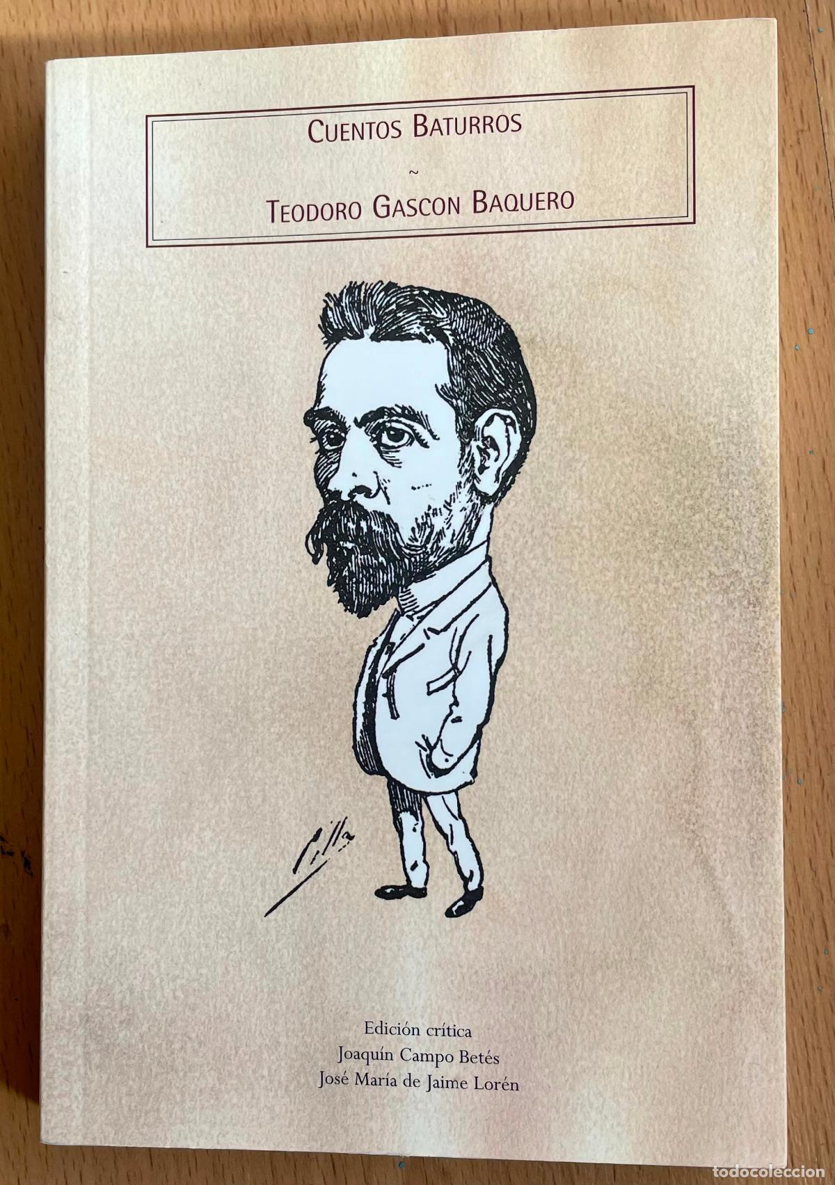 Libros de segunda mano: CUENTOS BATURROS, Teodoro Gascon Baquero - Foto 1