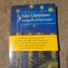 Libri di seconda mano: LIBRO JULIO LLAMAZARES LAS LÁGRIMAS DE SAN LORENZO