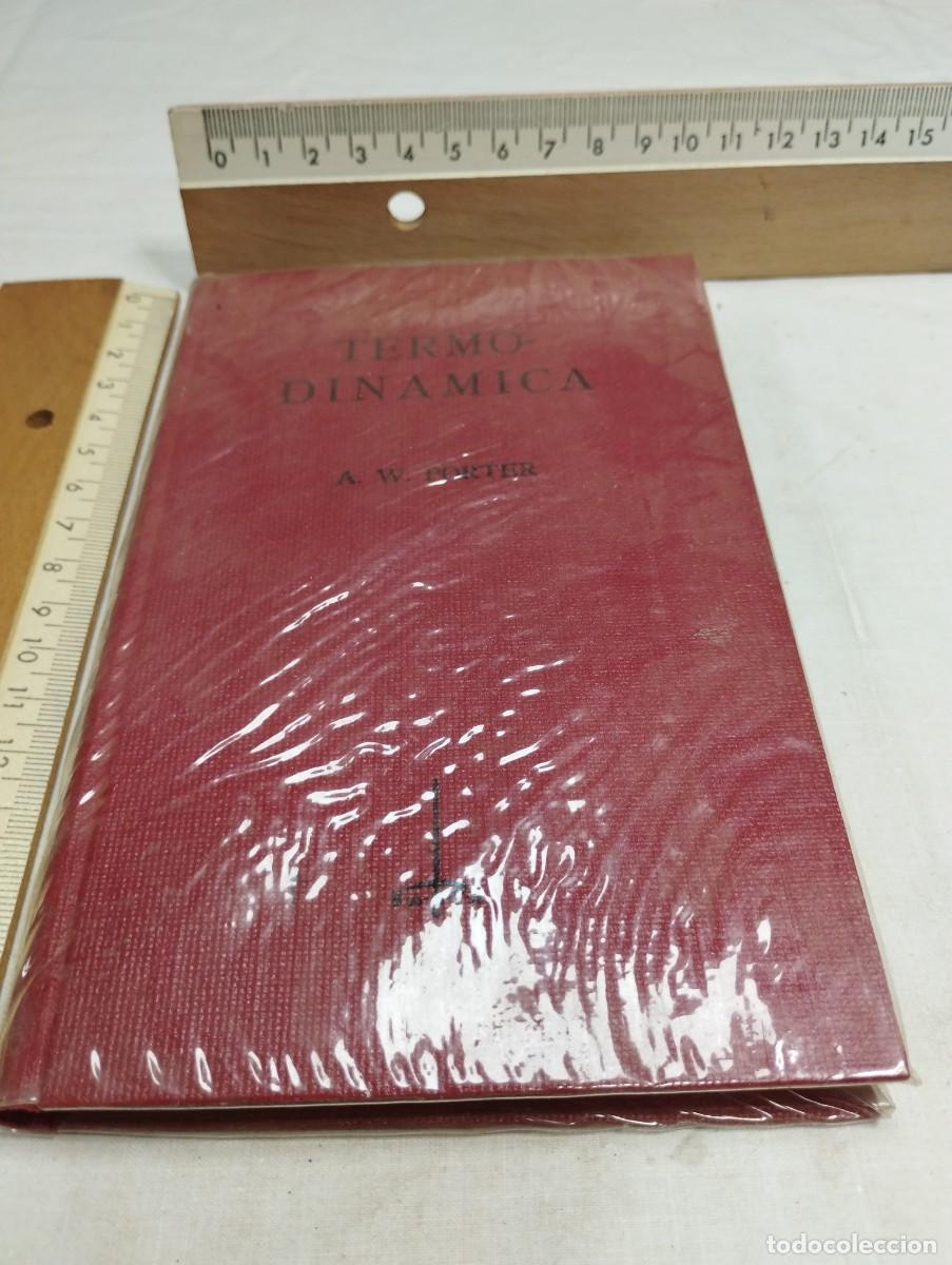 Libros de segunda mano: Termodin&aacute;mica. A W. Porter, 1951 - Foto 1