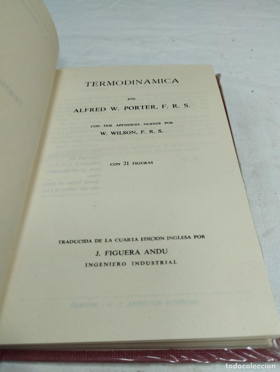 Libros de segunda mano: Termodin&aacute;mica. A W. Porter, 1951 - Foto 2